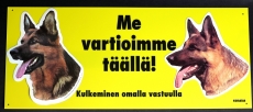 Me vartioimme täällä! Pieni keltainen varoituskyltti